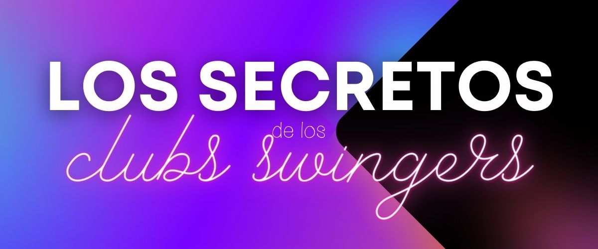 los clubs de intercambio de pareja contados desde dentro en este art&iacute;culo